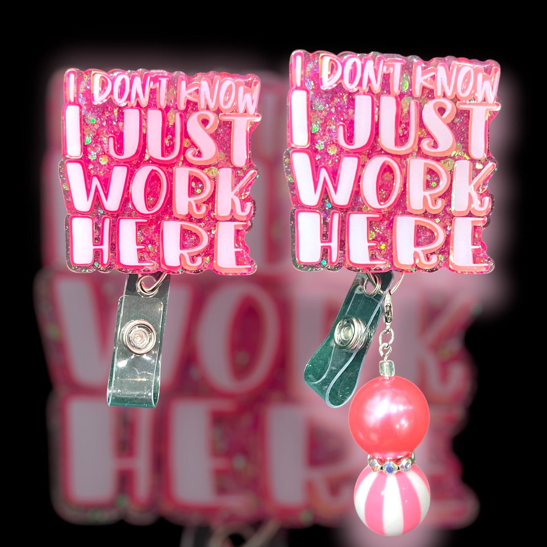 Idk. I Just Work Here Badge Reel