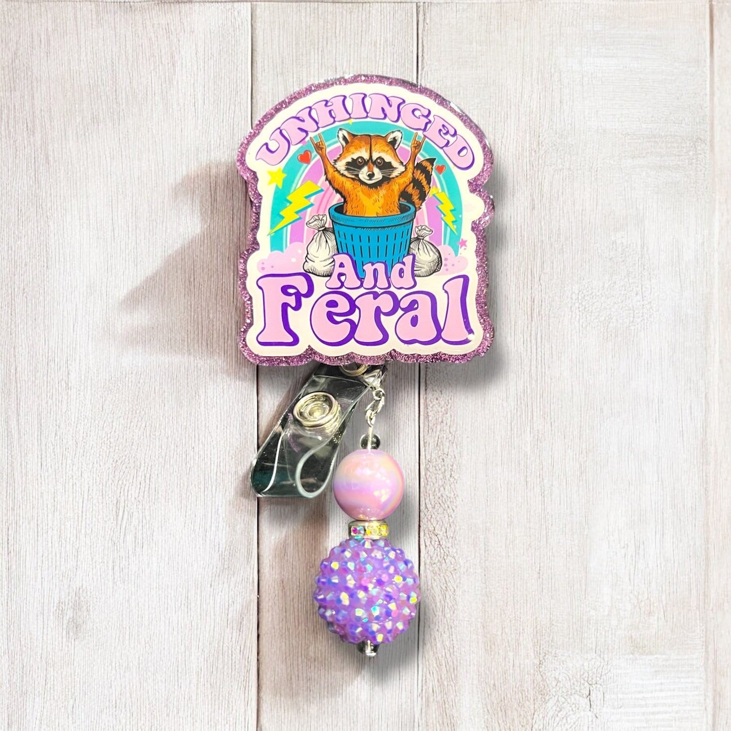 Unhinged But Feral Badge Reel