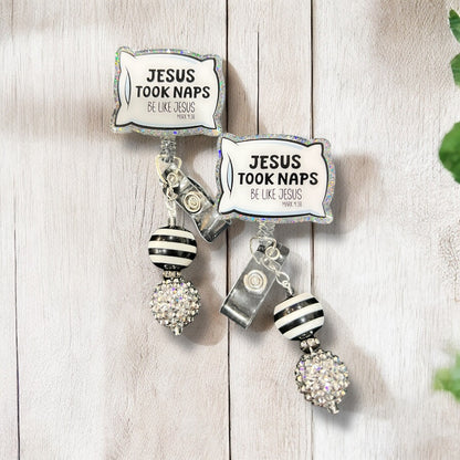 Jesus Took Naps Badge Reel