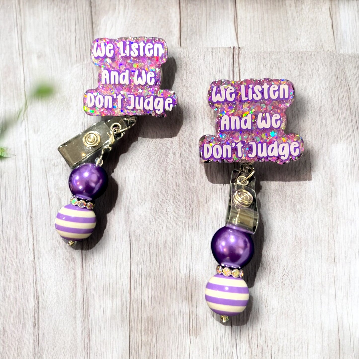 We Listen And We Don’t Judge Badge Reel
