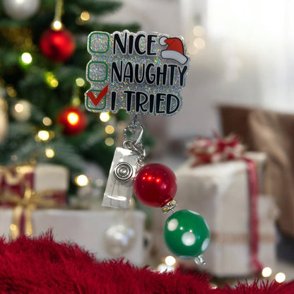 Naughty, Nice, I Tried Christmas Badge Reel